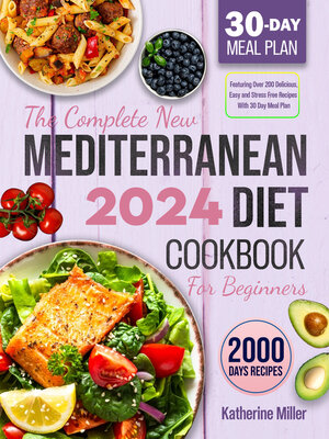 cover image of The Complete New Mediterranean Diet Cookbook For Beginners 2024